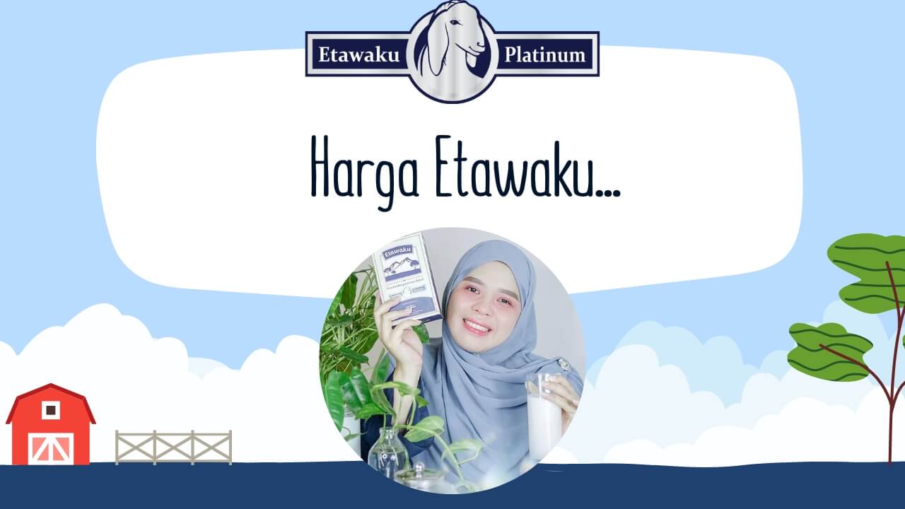 Harga Susu Etawaku Platinum
